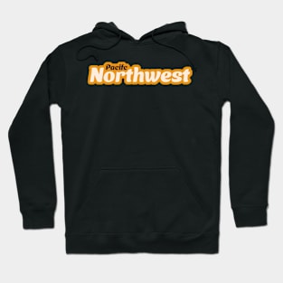 Pacific Northwest - 70's Vibes Hoodie